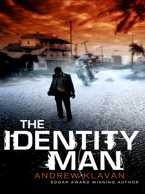 Title details for The Identity Man by Andrew Klavan - Available